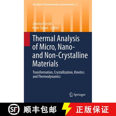 【3-4周达】Thermal analysis of Micro, Nano- and Non-Crystalline Materials : Transformation, Crystalli... [9789048131495]