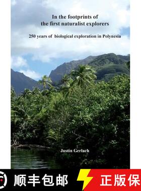 【3-4周达】In the footprints of the first naturalist explorers: 250 years of biological exploration i... [9780993220357]