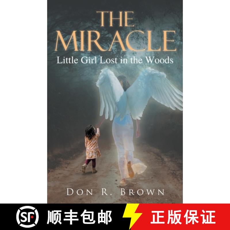 【3-4周达】The Miracle: Little Girl Lost in the Woods [9781957943428]