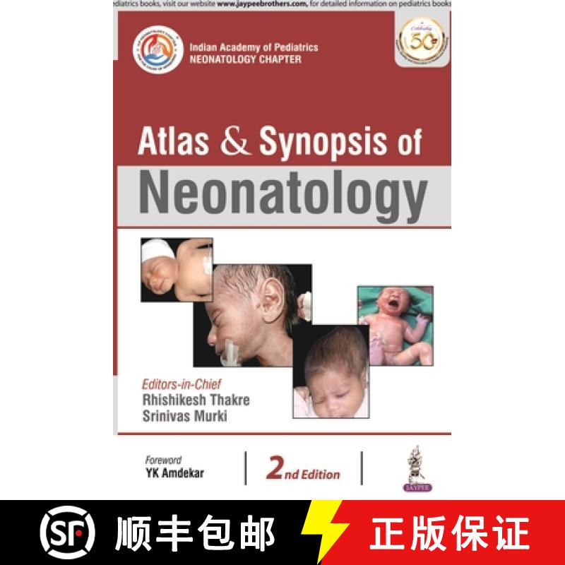 【3-4周达】Atlas & Synopsis of Neonatology [9789352709847]