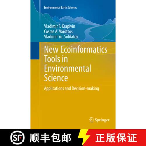 【3-4周达】New Ecoinformatics Tools in Environmental Science : Applications and Decision-making (Soft... [9783319362151]