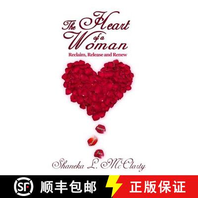 【3-4周达】The Heart of a Woman Reclaim, Release and Renew [9780615962788]