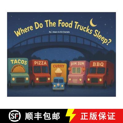 【3-4周达】Where Do the Food Trucks Sleep? [9798317831202]