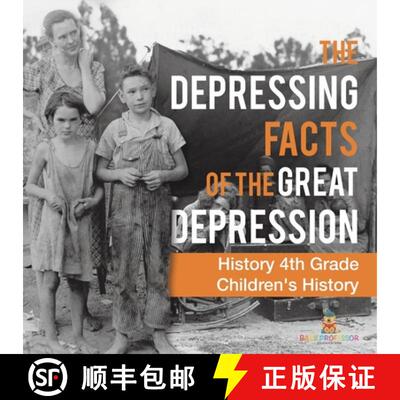 【3-4周达】The Depressing Facts of the Great Depression - History 4th Grade | Children's History [9798869437952]