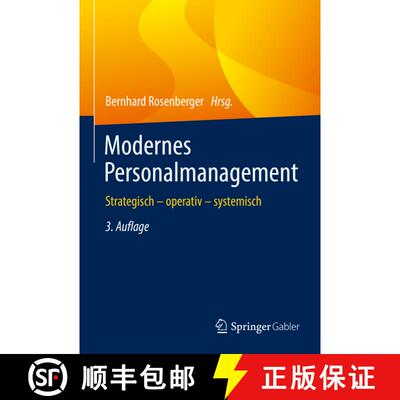 【3-4周达】精装 Modernes Personalmanagement: Strategisch – operativ – systemisch (3., akt. Aufl. 2021) [9783658348755]