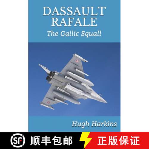 【3-4周达】Dassault Rafale: The Gallic Squall [9781903630921]