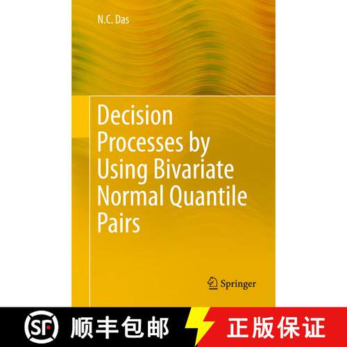 【3-4周达】Decision Processes by Using Bivariate Normal Quantile Pairs (1st ed. 2015) [9788132223634]