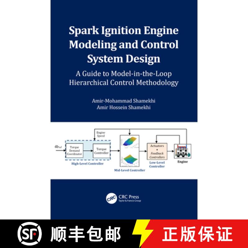 【3-4周达】Spark Ignition Engine Modeling and Control System Design: A Guide to Model-in-the-Loop Hie... [9781032346120]