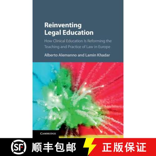 【3-4周达】精装 Reinventing Legal Education : How Clinical Education Is Reforming the Teaching and Pr... [9781107163041]