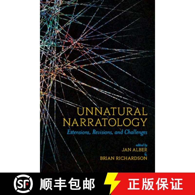 【2-3周达】Unnatural Narratology: Extensions, Revisions, and Challenges [9780814214190]