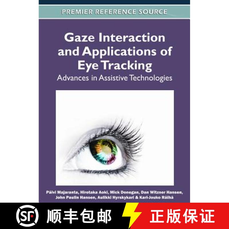 【3-4周达】Gaze Interaction and Applications of Eye Tracking: Advances in Assistive Technologies [9781613500989]
