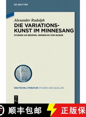 预订 Die Variationskunst Im Minnesang: Studien Am Beispiel Heinrichs Von Rugge [9783111131665]