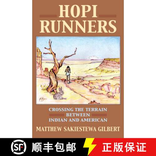 【3-4周达】精装 Hopi Runners – Crossing the Terrain Between Indian and American [9780700626984]