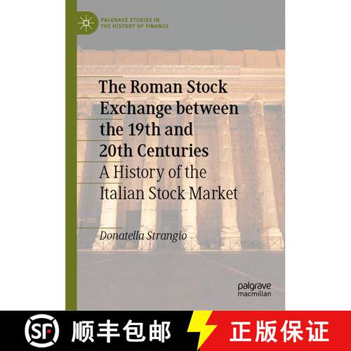 【3-4周达】精装 The Roman Stock Exchange between the 19th and 20th Centuries : A History of the Itali... [9783031003448]