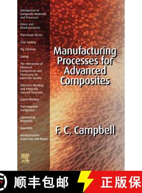 【3-4周达】精装 Manufacturing Processes for Advanced Composites [9781856174152]