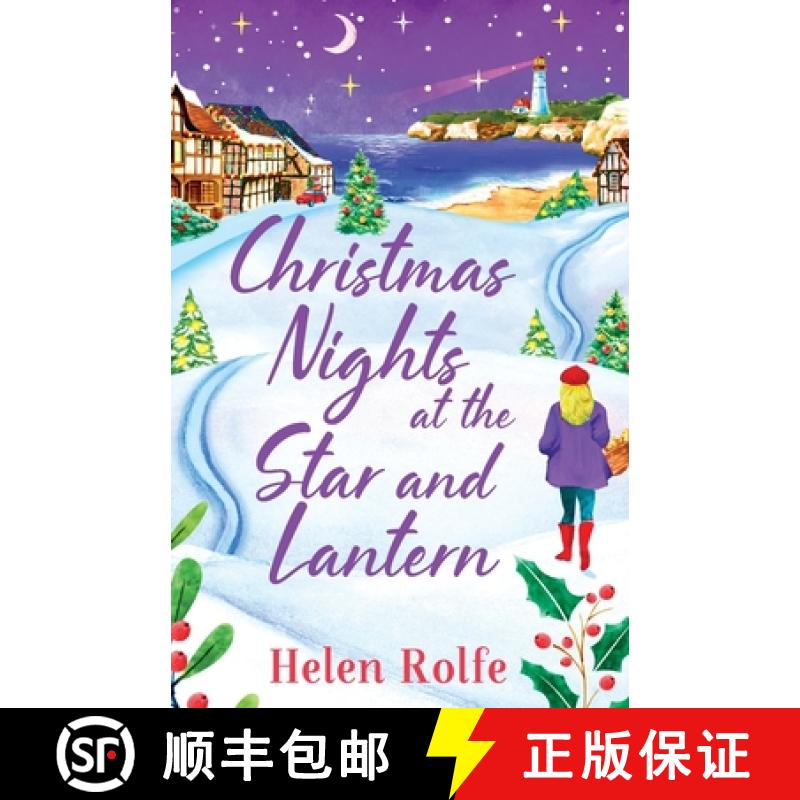【2-3周达】Christmas Nights at the Star and Lantern: An uplifting, festive romance from Helen Rolfe [9781804155462]