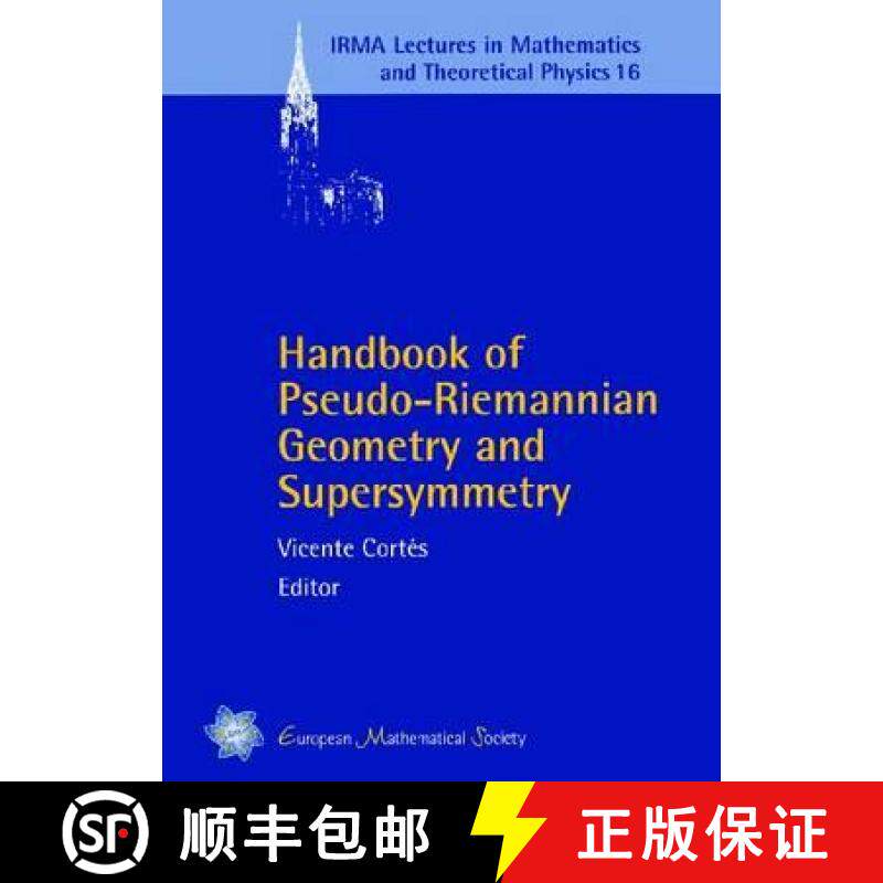 预订 Handbook of Pseudo-Riemannian Geometry and Supersymmetry (IRMA Lectures in Mathematics & Theoret... [9783037190791]