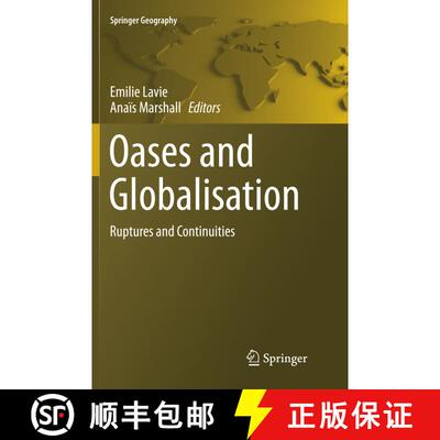【3-4周达】Oases and Globalization: Ruptures and Continuities (Softcover reprint of the original 1st ... [9783319844824]