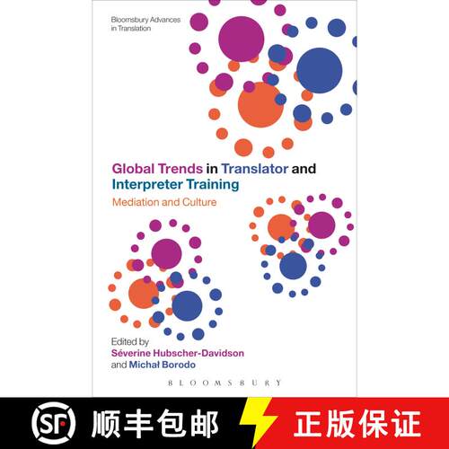 【3-4周达】精装 Global Trends in Translator and Interpreter Training: Mediation and Culture [9781441193407]