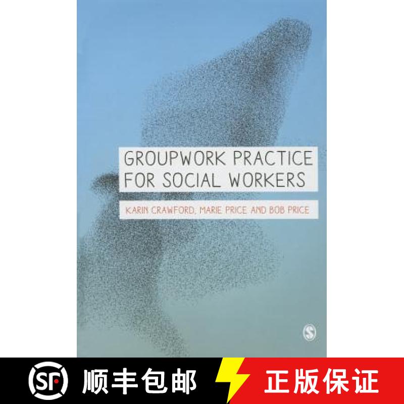 【3-4周达】Groupwork Practice for Social Workers [9781446208861]