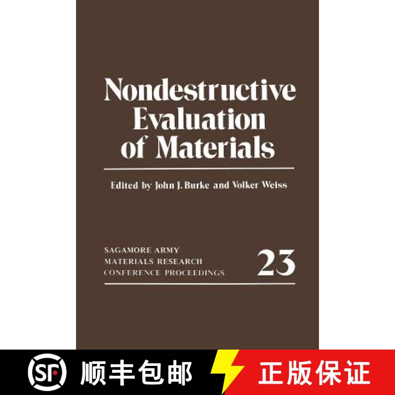 【3-4周达】Nondestructive Evaluation of Materials : Sagamore Army Materials Research Conference Proce... [9781461329541]