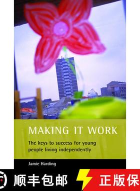 【2-3周达】Making It Work: The Keys to Success for Young People Living Independently [9781861345325]