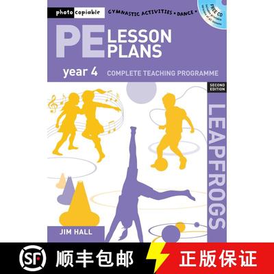 【3-4周达】PE Lesson Plans Year 4: Photocopiable gymnastic activities, dance and games teaching progr... [9781408109939]