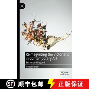 Reimag 9783031284953 Beyond Contemporary 4周达 Art Ing and the Britain Victorians