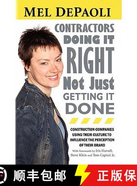 预订 Contractors: Doing it Right Not Just Getting it Done: Companies with Culture-Driven Brands [9780984434404]