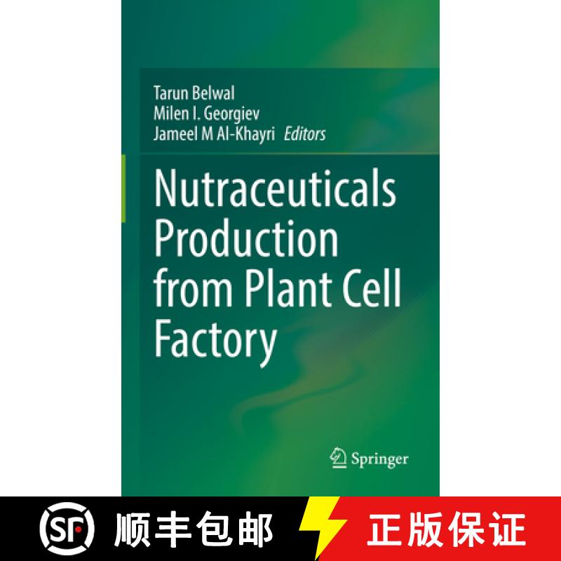 【3-4周达】Nutraceuticals Production from Plant Cell Factory [9789811688577]