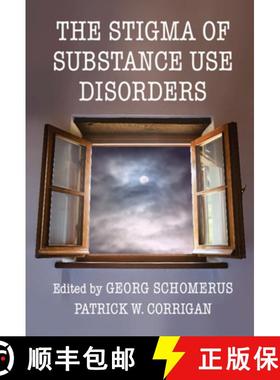 【3-4周达】The Stigma of Substance Use Disorders [9781108838016]