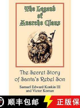 预订 The Legend of Anarcho Claus [9780977764952]