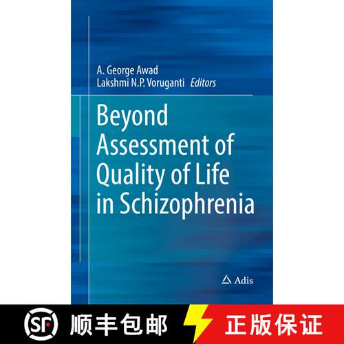 【3-4周达】精装 Beyond Assessment of Quality of Life in Schizophrenia (1st ed. 2016) [9783319300597]