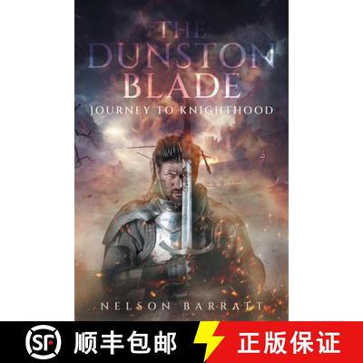 【3-4周达】The Dunston Blade: Journey to Knighthood [9781963050097]