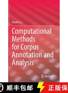 【3-4周达】Computational Methods for Corpus Annotation and Analysis [9789401786447]