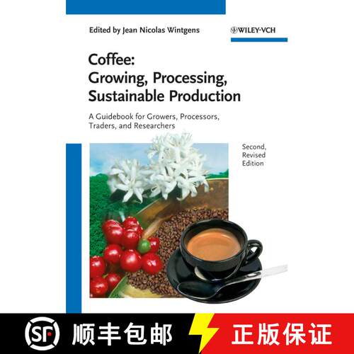 【3-4周达】Coffee 2E - Growing, Processing, Sustainable Production - A Guidebook For Growers, Process... [9783527332533]