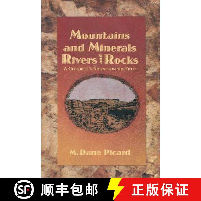 【3-4周达】Mountains and Minerals/Rivers and Rocks : A Geologist's Notes from the Field [9781468464467]