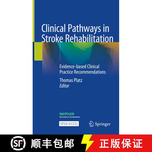 【3-4周达】精装 Clinical Pathways in Stroke Rehabilitation: Evidence-based Clinical Practice Recommen... [9783030585044]