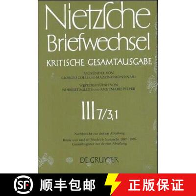 【3-4周达】Briefe von und an Friedrich Nietzsche Januar 1887 - Januar 1889 : Gesamtregister zur dritt... [9783110150605]
