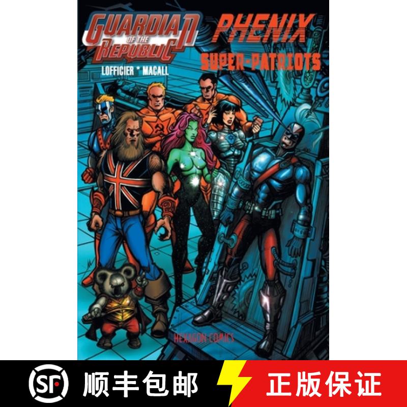 【3-4周达】Guardian of the Republic / Phenix / Super-Patriots [9781612279947]