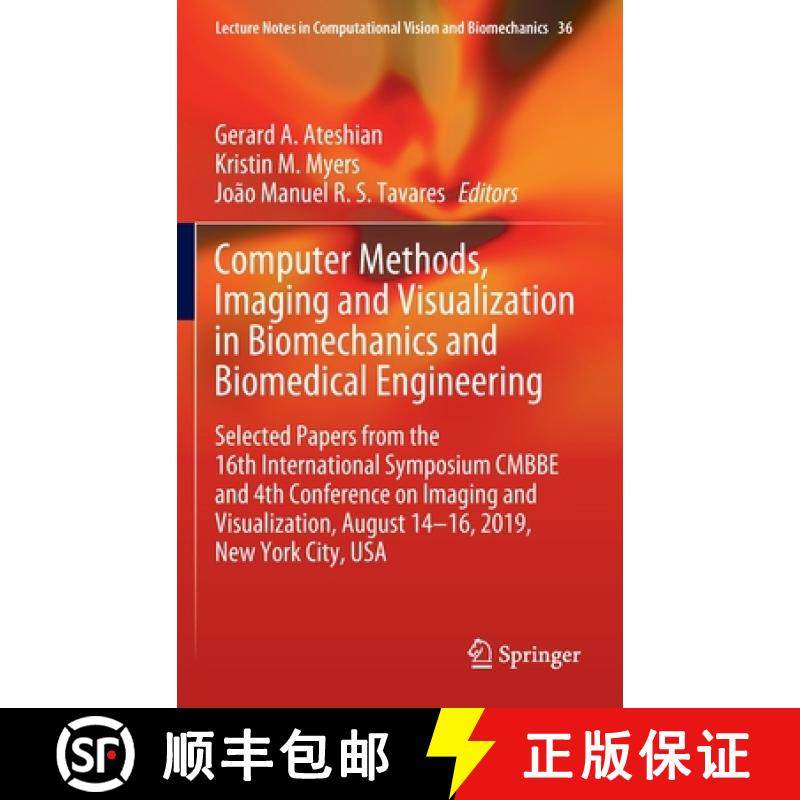 【3-4周达】Computer Methods, Imaging and Visualization in Biomechanics and Biomedical Engineering: Se... [9783030431945]