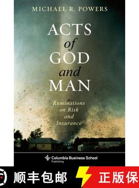 【3-4周达】Acts of God and Man: Ruminations on Risk and Insurance [9780231153669]
