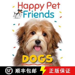 【3-4周达】Happy Pet Friends: Dogs [9781526316844]