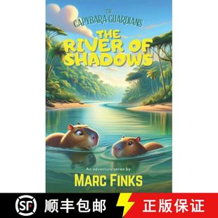 【3-4周达】The Capybara Guardians, Book 6 - The River of Shadows [9786166168082]