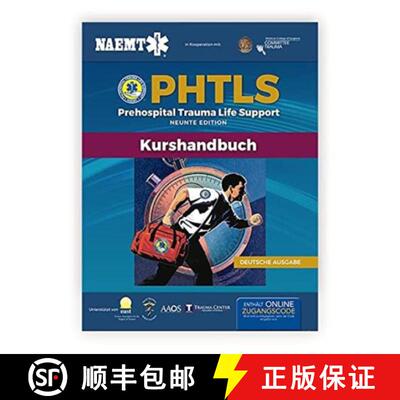 【3-4周达】German PHTLS & Course Manual: PHTLS: Prehospital Trauma Life Support (Präklinisches Traum... [9781284198621]