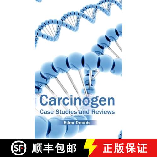 【3-4周达】精装 Carcinogen: Case Studies and Reviews: Case Studies and Reviews [9781632420671]