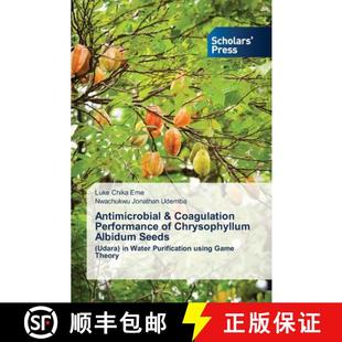 预订 Antimicrobial & Coagulation Performance of Chrysophyllum Albidum Seeds [9786205521113]