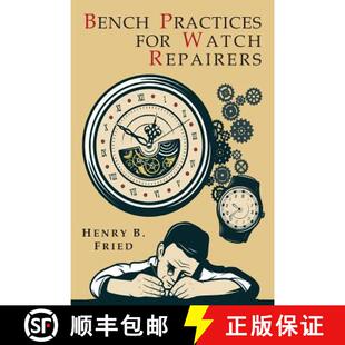 Bench Practices for Repairers 4周达 Watch 9781684222483