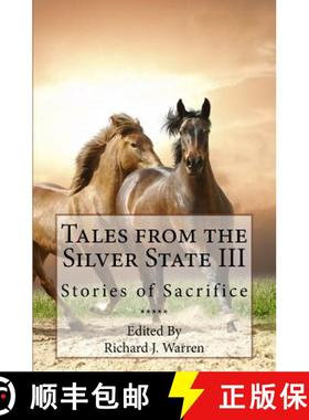 预订 Tales from the Silver State III: Short Fiction from Nevada's Freshest Voices [9780692606766]