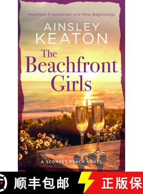 【3-4周达】The Beachfront Girls: A Sconset Beach Novel [9781036703745]